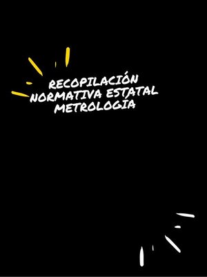 cover image of RECOPILACIÓN NORMATIVA ESTATAL  METROLOGÍA